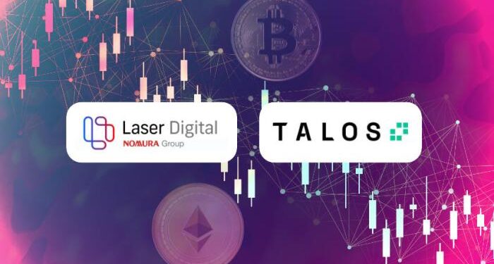 Nomura's Laser Digital integrates Talos tech for crypto liquidity ...